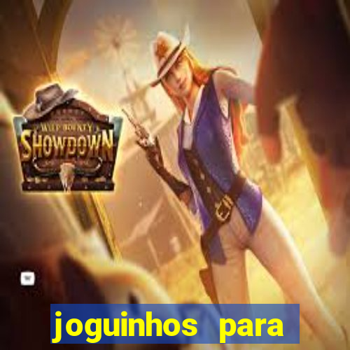 joguinhos para ganhar dinheiro